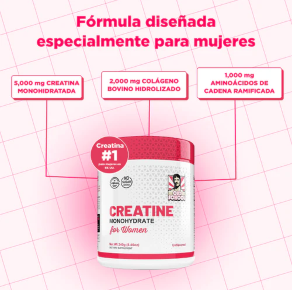 💪 Creatina Monohidratada para mujeres - OLD SCHOOL